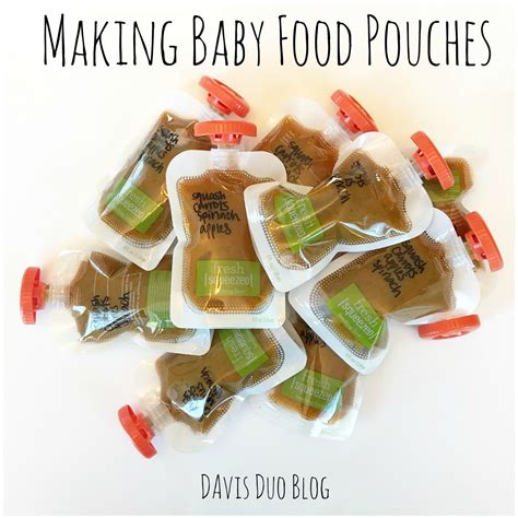 Davis Duo: How to make baby food pouches
