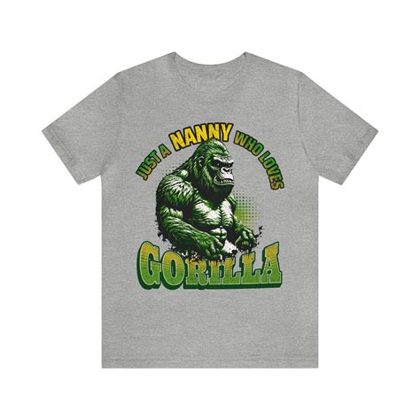 Gorillas Lover Unisex T-Shirt, Just A Nanny Who Loves Gorilla - Walmart.com