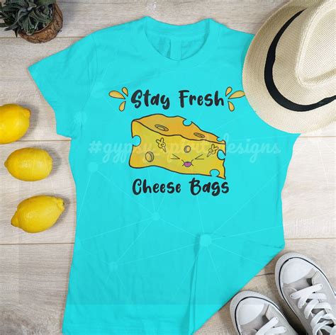 Stay Fresh Cheese Bags Transparent Background Sublimation Graphic - Etsy