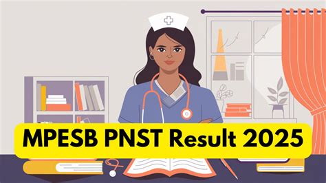MPESB PNST Result 2025 Out, Direct Download Link for Pre-Nursing ...
