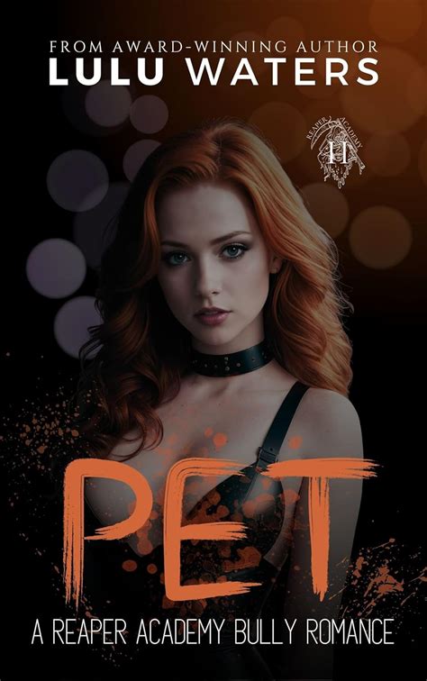 PET - A Reaper Academy Bully Romance: The Boys of Reaper Academy (The ...