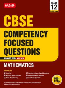 MTG CBSE Competency Focused Questions Class 12 (With Mcqs & Case ...