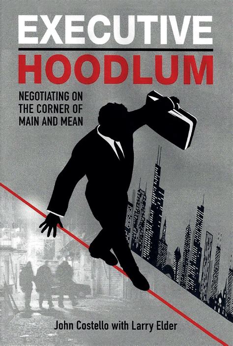 Executive Hoodlum: Negotiating on the Corner of Main and Mean eBook ...