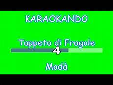 karaoke tappeto di fragole karaoke italiano tappeto di fragole mod 224 testo karaoke tappeto di fragole karaoke italiano tappeto di fragole mod 224 testo