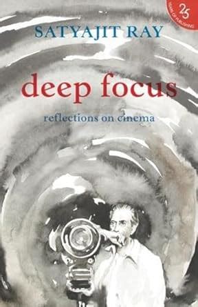 Buy Deep Focus: Reflection On Indian Cinema Book Online at Low Prices ...