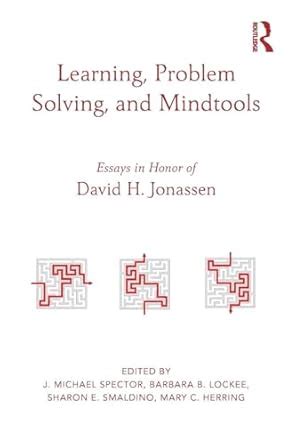 Buy Learning, Problem Solving, and Mind Tools: Essays in Honor of David ...