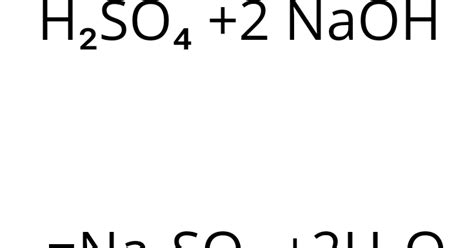 H2so4 Naoh Naoh H2so4 Sulfuric Acidh2so4 And