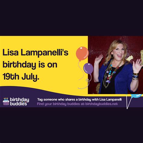 Lisa Lampanelli's birthday is 19th July 1961