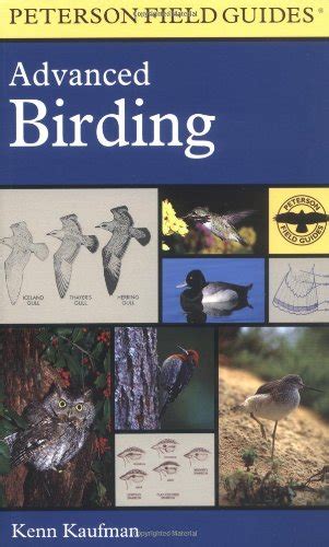 Buy Field Guide to Advanced Birding (Peterson Field Guides) Book Online ...