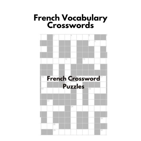 French Vocabulary Crosswords - Real Life Language