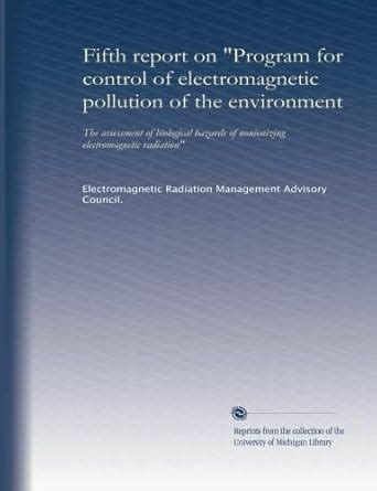 Fifth report on "Program for control of electromagnetic pollution of ...