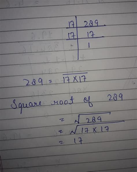 289 square root by prime factortorisation - Brainly.in
