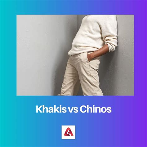 Khakis vs Chinos: Difference and Comparison