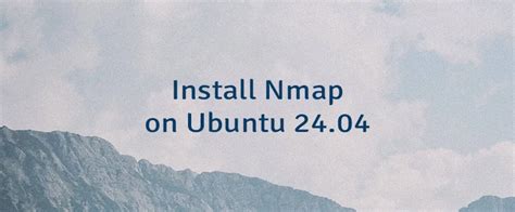 Image result for Install Nmap Ubuntu