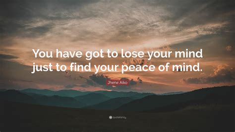 Lose Your Mind Quotes