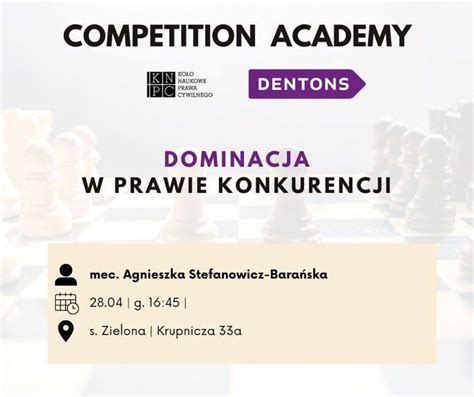 Competition Academy - warsztaty z prawa konkurencji KNPC x Dentons - 28 ...