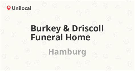Burkey & Driscoll Funeral Home - Hamburg, 40 S 4th St (Bewertungen ...