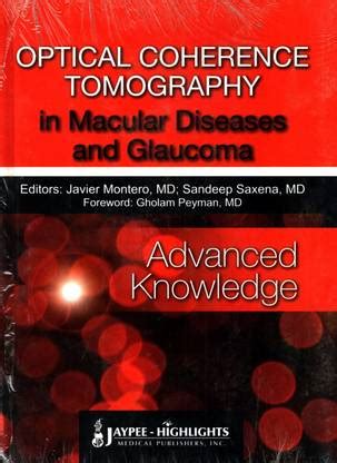Optical Coherence Tomography in Macular Diseases and Glaucoma: Advanced ...