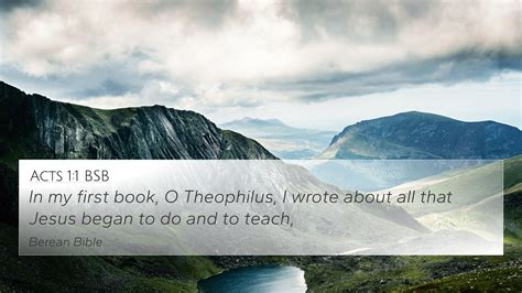 Acts 1:1 BSB 4K Wallpaper - In my first book, O Theophilus, I wrote ...