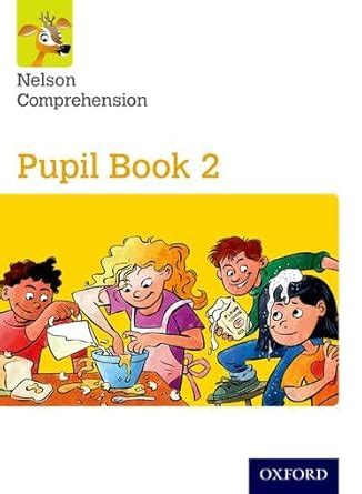Nelson Comprehension: Year 2/Primary 3: Pupil Book 2 : Lindsay, Sarah ...