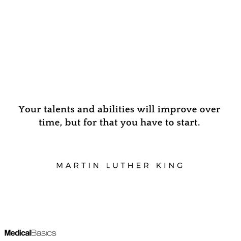 Start Now and Improve Your Talents