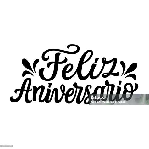 Happy Anniversary In Spanish Hand Lettering Stock Illustration ...