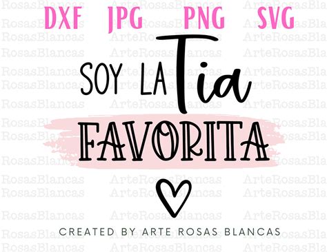 Soy La Tia Favorita Svg | Spanish Svg | Spanish Auntie Svg | Aunt Svg ...