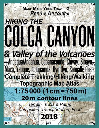 Buy Hiking the Colca Canyon & Valley of the Volcanoes Peru Arequipa ...