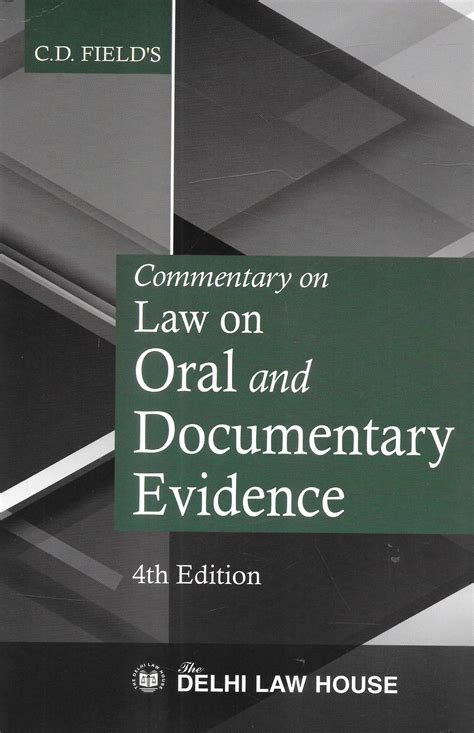 Commentary on Law on Oral and Documentary Evidence – M&J Services - The ...