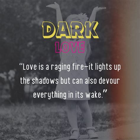 The Darker Side of Love: 110+ Dark Love Quotes