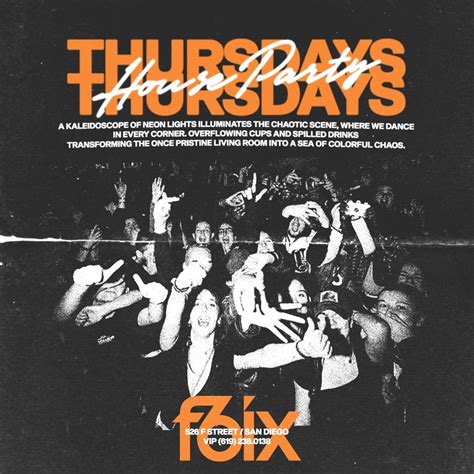 HOUSE PARTY THURSDAYS AT F6IX | MAY 30TH EVENT, F6ix, San Diego, 30 May ...