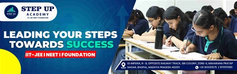 Step Up Academy | Bhopal Best Coaching for NEET, JEE, Foundation Courses