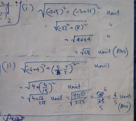 Find the distance between the points (i)(-7,-3) , (-5,-11) (ii)(-6/5,3 ...