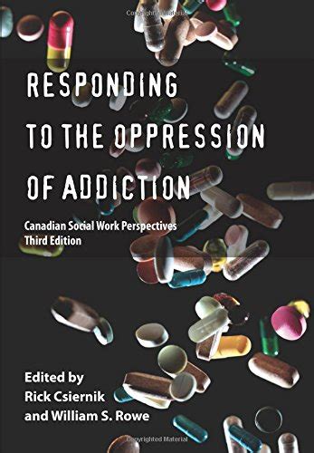 Buy Responding to the Oppression of Addiction: Canadian Social Work ...