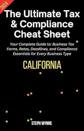 The Ultimate Tax & Compliance Cheat Sheet: Your Complete Guide to ...