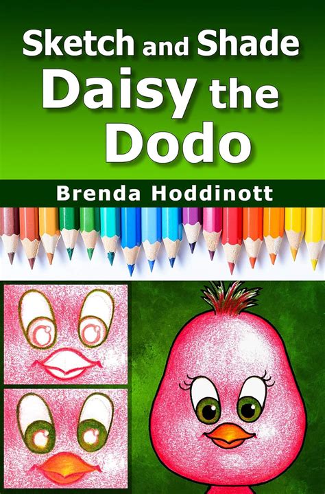 Sketch and Shade Daisy the Dodo: Use colored pencils to outline the ...