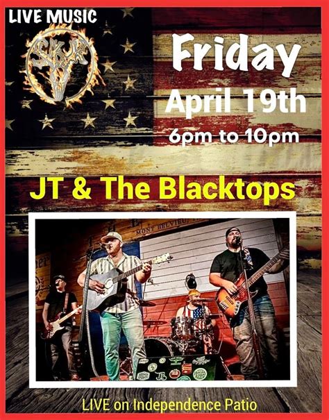 JT & The Blacktops Live on Independence Patio @ The southern komfort ...