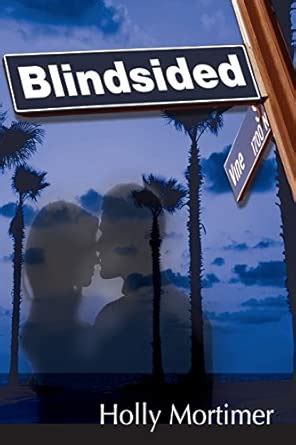 Blindsided (Sisters) : Mortimer, Holly: Amazon.in: Books