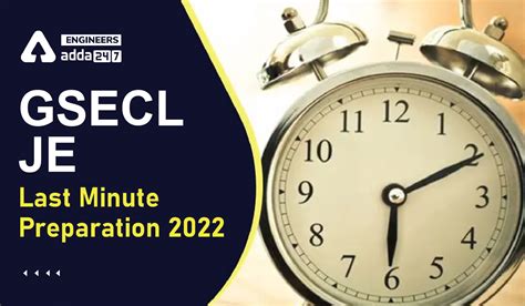 GSECL JE Last Minute Tips 2022, Check Preparation Tips for GSECL JE Exam