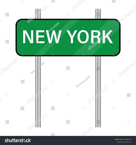 New York Road Sign Welcome New Stock Vector (Royalty Free) 2251840127 ...