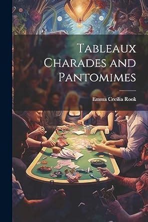 Buy Tableaux Charades and Pantomimes Book Online at Low Prices in India ...
