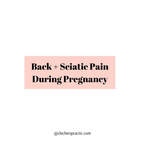 Back and Sciatic Pain During Pregnancy — Cleveland Chiropractic & Integrative Health Center