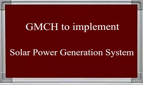 GMCH Nagpur to implement solar power system to maintain Asia's biggest ...