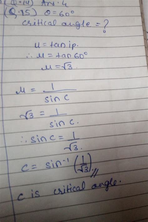 for a given medium the polarizing angle is 60 degree the critical angle ...