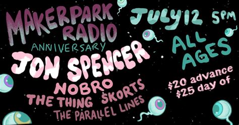 Maker Park Radios 8 Year Anniversary Music & Art Fest - Night 2 w/ Jon ...