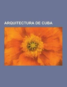 Arquitectura de Cuba: Buy Arquitectura de Cuba by Fuente Wikipedia at ...