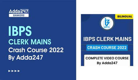 IBPS Clerk Mains Crash Course 2022 By Adda247