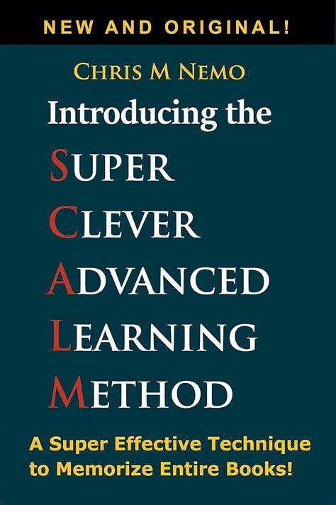 Introducing... The Super Clever Advanced Learning Method (SCALM): A ...