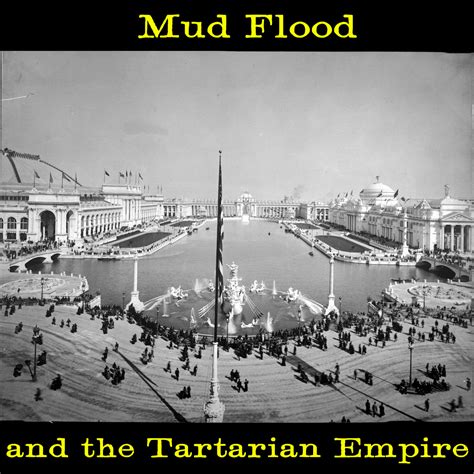 283 - Mud Flood and the Tartarian Empire - MonsterTalk