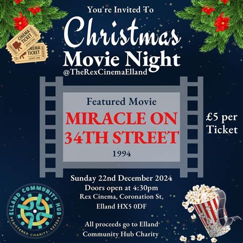Magical Christmas Charity Movie Night! Miracle on 34th Street, Elland ...